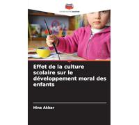 Effet de la culture scolaire sur le développement moral des enfants