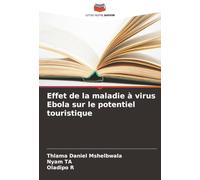 Effet de la maladie à virus Ebola sur le potentiel touristique