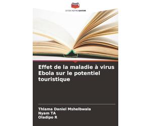 Effet de la maladie à virus Ebola sur le potentiel touristique
