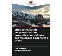 Effet de l'ajout de polymères sur les propriétés mécaniques des mélanges d'asphalte à chaud