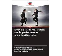 Effet de l'externalisation sur la performance organisationnelle