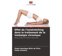 Effet de l'isostretching dans le traitement de la lombalgie chronique: Étude clinique contrôlée et randomisée