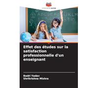 Effet des études sur la satisfaction professionnelle d'un enseignant