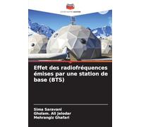 Effet des radiofréquences émises par une station de base (BTS)