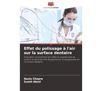 Effet du polissage à l'air sur la surface dentaire: Évaluation comparative de l'effet du bicarbonate de sodium et de la poudre de glycine sur la topographie de la surface dentaire