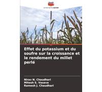 Effet du potassium et du soufre sur la croissance et le rendement du millet perlé
