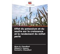 Effet du potassium et du soufre sur la croissance et le rendement du millet perlé