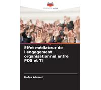 Effet médiateur de l'engagement organisationnel entre POS et TI