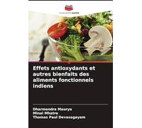 Effets antioxydants et autres bienfaits des aliments fonctionnels indiens