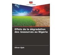 Effets de la dégradation des ressources au Nigeria