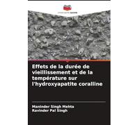 Effets de la durée de vieillissement et de la température sur l'hydroxyapatite coralline