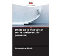 Effets de la motivation sur le roulement du personnel