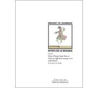 Effets de la Musique: Suivi de la Préface d'Etienne Sainte-Marie au Traité sur l'effet de la musique sur le corps humain