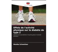 Effets de l'activité physique sur le diabète de type 2: Améliorer la sensibilité à l'insuline grâce à l'activité physique