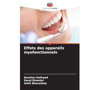 Effets des appareils myofonctionnels