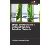 Effetti antifalciformi e antiemolitici della Spirulina Platensis