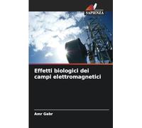 Effetti biologici dei campi elettromagnetici