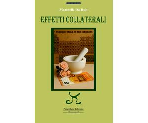 Effetti collaterali - Da Roit Marinella