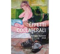 Effetti collaterali. Nuova ediz.