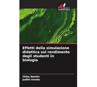 Effetti della simulazione didattica sul rendimento degli studenti in biologia