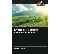 Effetti delle colture sulle zone umide