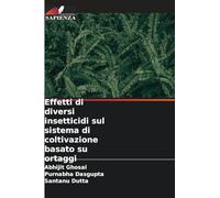 Effetti di diversi insetticidi sul sistema di coltivazione basato su ortaggi