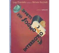 Effetti d'un sogno interrotto. Con poster