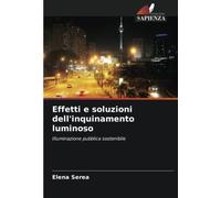 Effetti e soluzioni dell'inquinamento luminoso: Illuminazione pubblica sostenibile