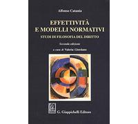Effettività e modelli normativi. Studi di filosofia del diritto