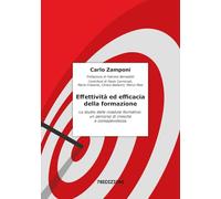 Effettività ed efficacia della formazione. Lo studio delle ricadute formative: un percorso di crescita e consapevolezza