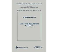 Effettivo pregiudizio e nullità