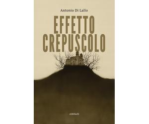 Effetto crepuscolo - 2025 - Ali Ribelli Edizioni