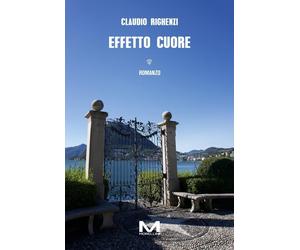 Effetto cuore [Paperback] [Nov 13, 2024] Righenzi Claudio