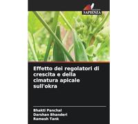 Effetto dei regolatori di crescita e della cimatura apicale sull'okra