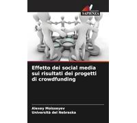 Effetto dei social media sui risultati dei progetti di crowdfunding