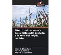 Effetto del potassio e dello zolfo sulla crescita e la resa del miglio perlato