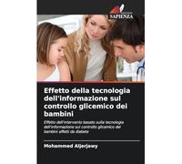 Effetto della tecnologia dell'informazione sul controllo glicemico dei bambini: Effetto dell'intervento basato sulla tecnologia dell'informazione sul controllo glicemico dei bambini affetti da diabete
