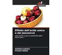 Effetto dell'acido umico e del Jeevamrut: sulla crescita, la resa e la qualità della cipolla (Allium cepa L.)