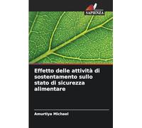 Effetto delle attività di sostentamento sullo stato di sicurezza alimentare