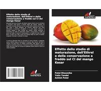 Effetto dello stadio di maturazione, dell'Ethrel e della conservazione a freddo sul CI del mango Kesar
