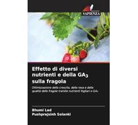 Effetto di diversi nutrienti e della GA3 sulla fragola: Ottimizzazione della crescita, della resa e della qualità delle fragole tramite nutrienti fogliari e GA¿