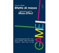 Effetto di massa. Fantascienza e robot in Mass Effect