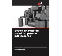 Effetto dinamico dei prezzi del petrolio sull'economia
