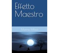 Effetto Maestro