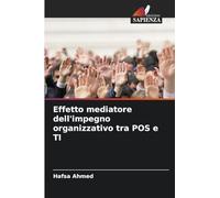 Effetto mediatore dell'impegno organizzativo tra POS e TI