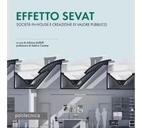Effetto SEVAT. Società in-house e creazione di valore pubblico