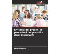 Efficacia dei presidi: le percezioni dei presidi e degli insegnanti
