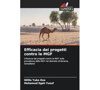 Efficacia dei progetti contro le MGF: Influenza dei progetti contro le MGF sulla prevalenza delle MGF nel distretto di Borama, Somaliland