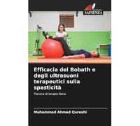 Efficacia del Bobath e degli ultrasuoni terapeutici sulla spasticità: Tecnica di terapia fisica