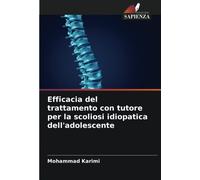 Efficacia del trattamento con tutore per la scoliosi idiopatica dell'adolescente